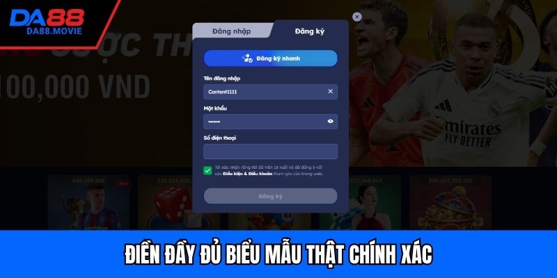 Điền đầy đủ biểu mẫu thật chính xác